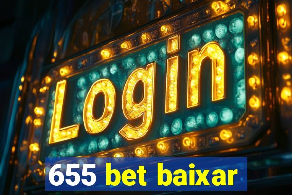 655 bet baixar